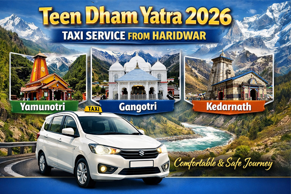 Teen Dham Taxi Service from Haridwar 